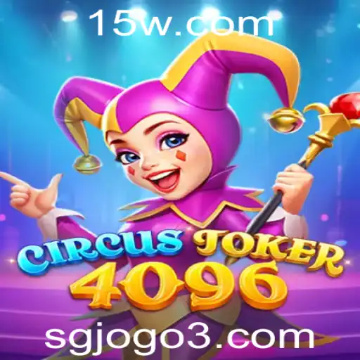 Descubra o Universo Fascinante de CircusJoker4096